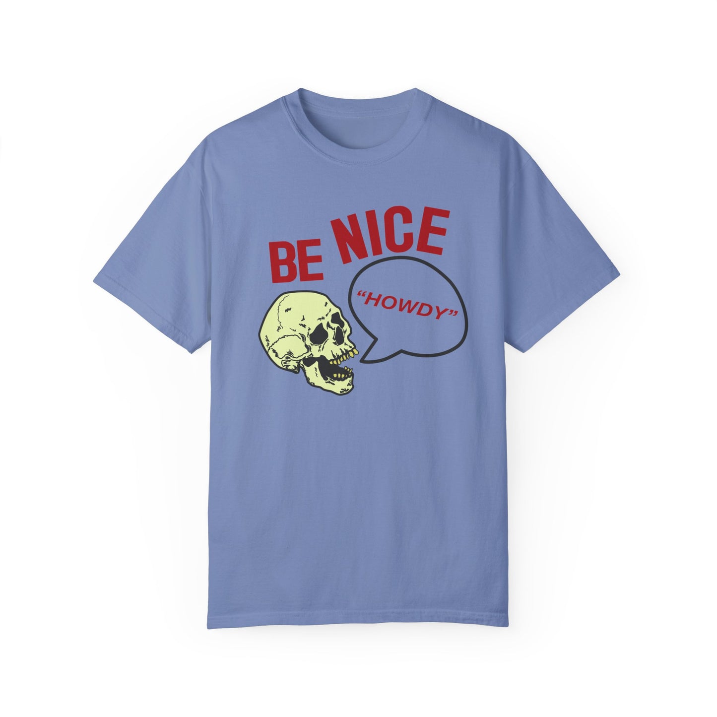 BE NICE Garment-Dyed T-shirt