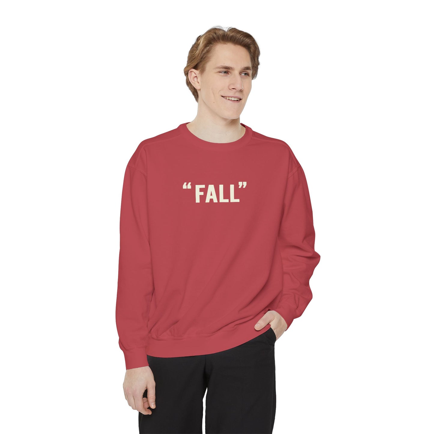 "FALL" Unisex Garment-Dyed Sweatshirt