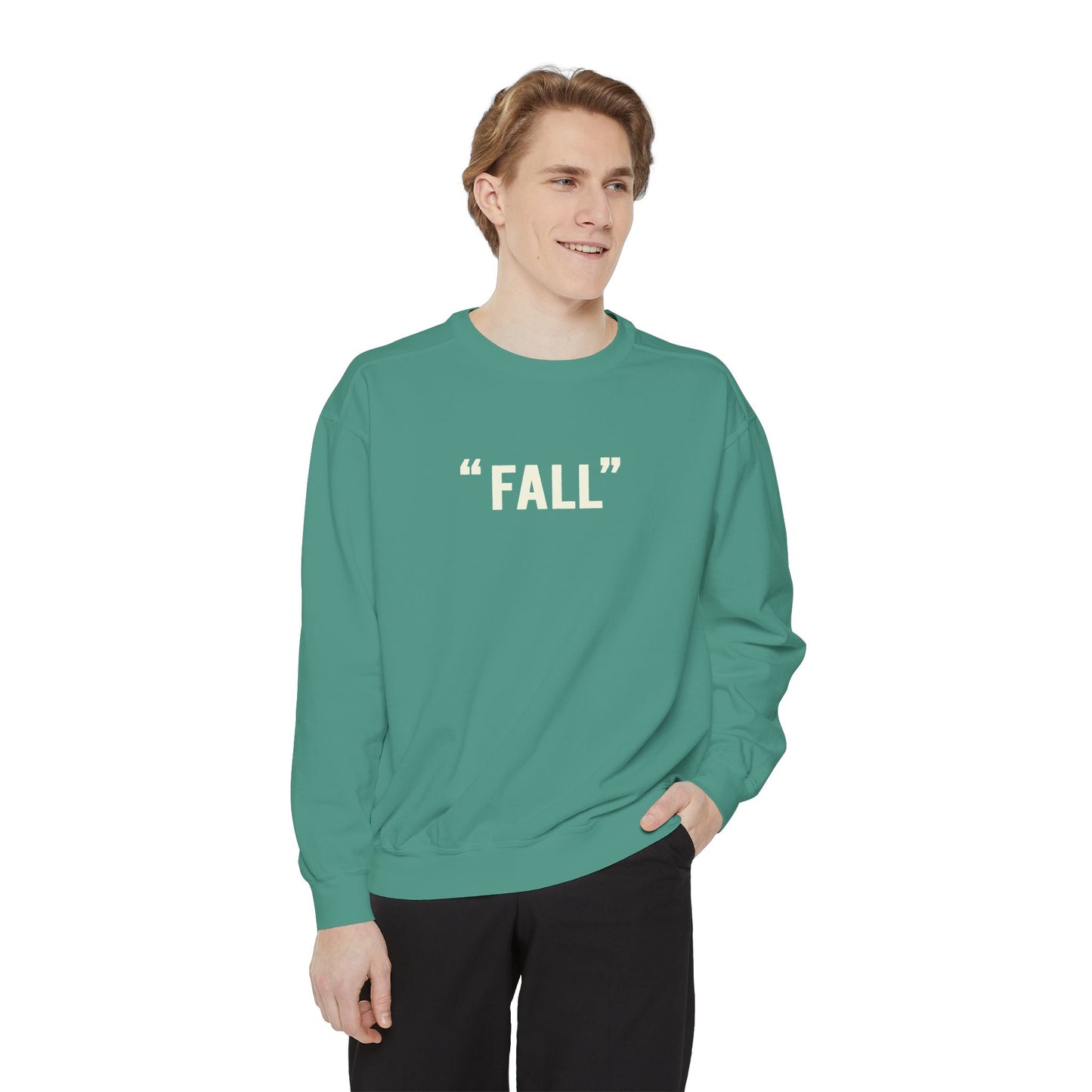 "FALL" Unisex Garment-Dyed Sweatshirt