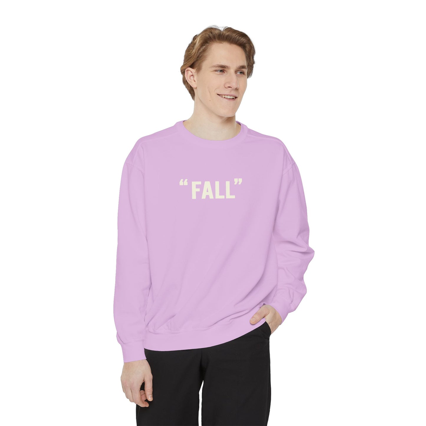 "FALL" Unisex Garment-Dyed Sweatshirt