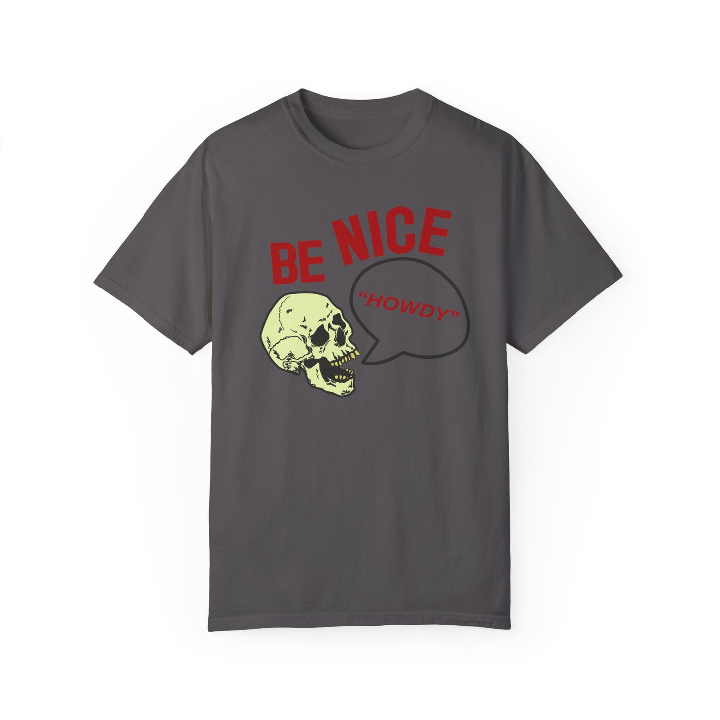 BE NICE Garment-Dyed T-shirt