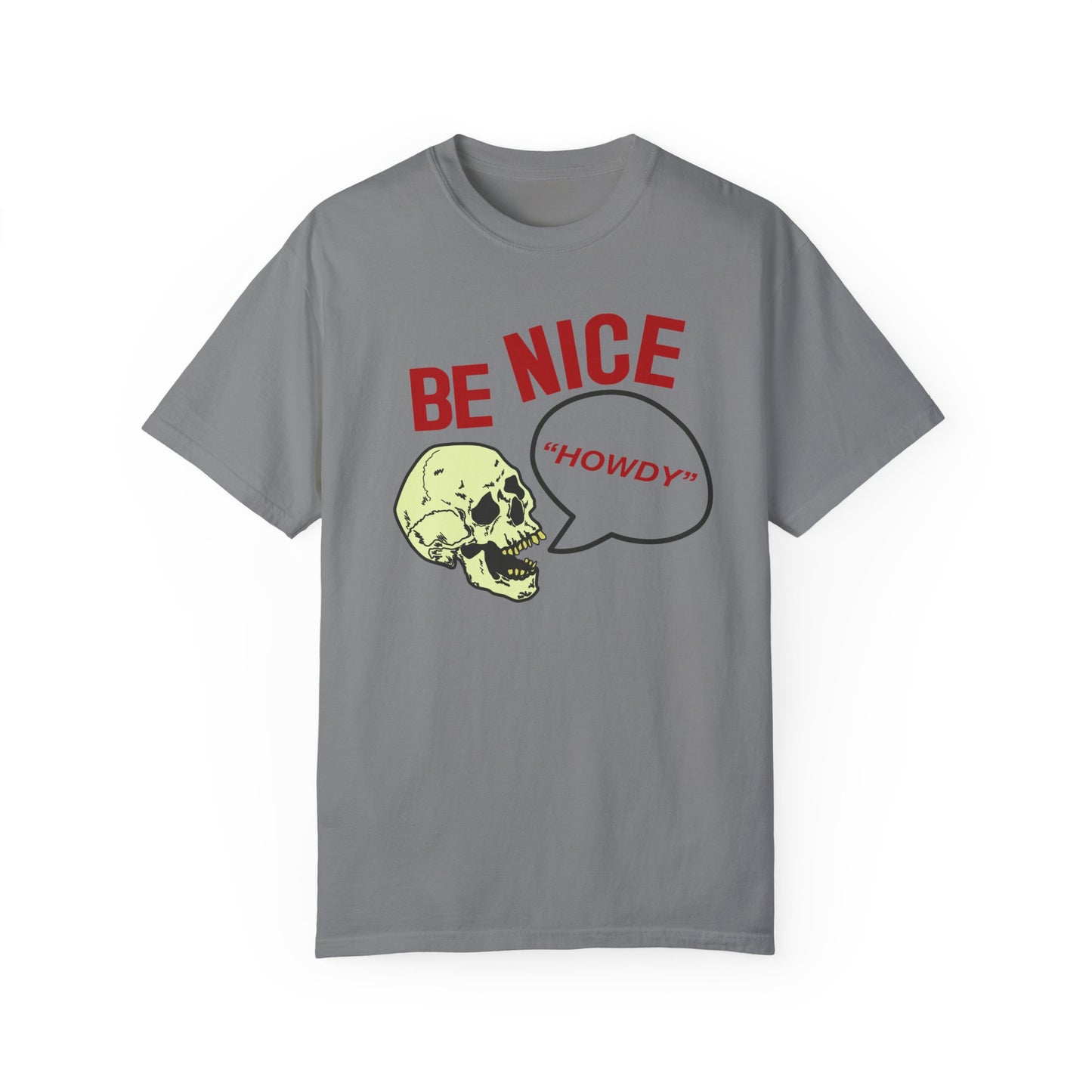 BE NICE Garment-Dyed T-shirt