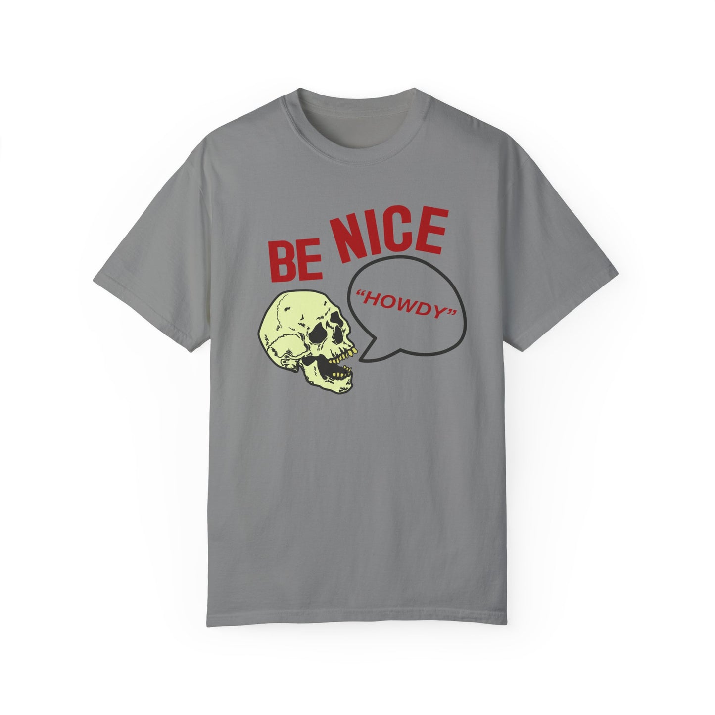 BE NICE Garment-Dyed T-shirt