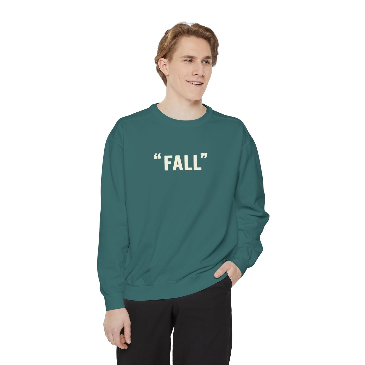 "FALL" Unisex Garment-Dyed Sweatshirt