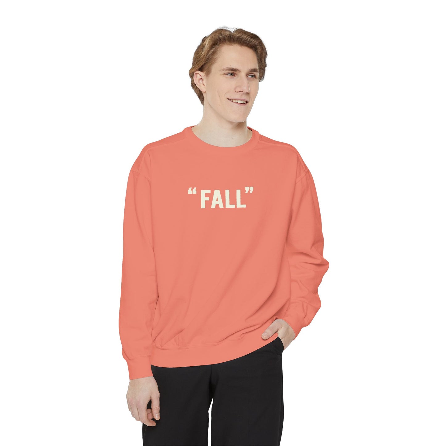 "FALL" Unisex Garment-Dyed Sweatshirt