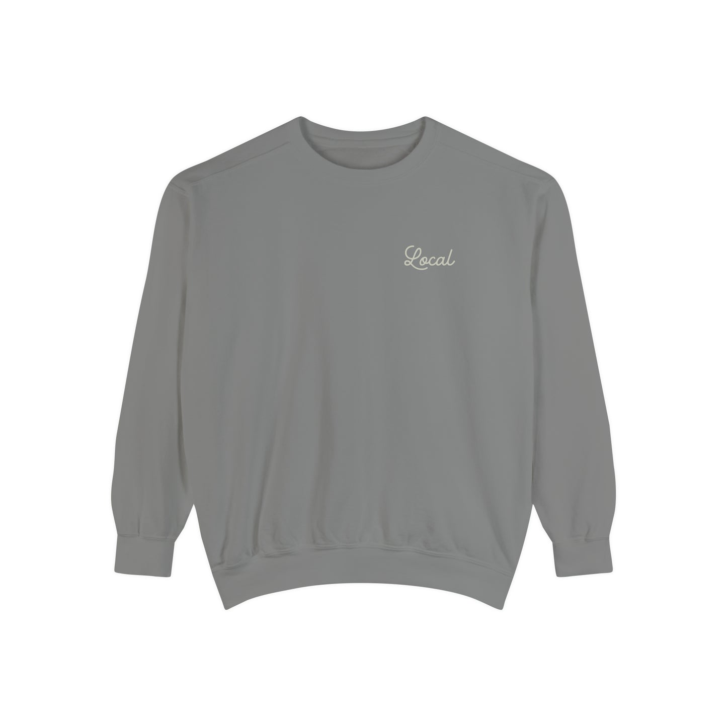 Local Script Unisex Garment-Dyed Sweatshirt